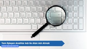 Tam Eşleşen Anahtar Adı ile Alan Adı Almak